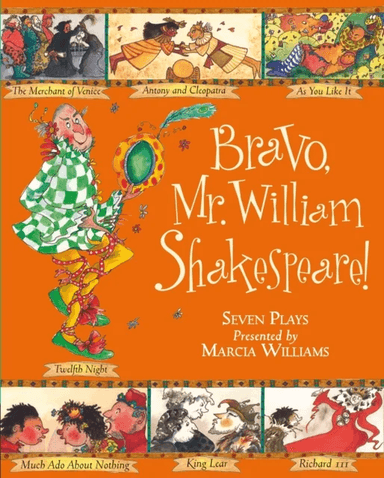 Bravo, Mr William Shakespeare! av Marcia Williams