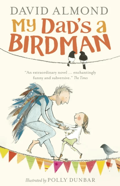 My Dad's a Birdman av David Almond