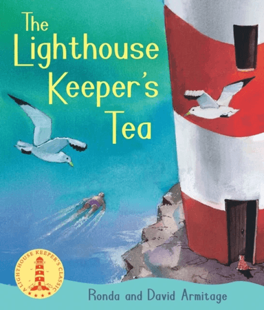 The Lighthouse Keeper's Tea av Ronda Armitage