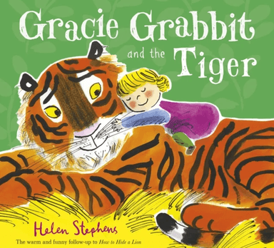 Gracie Grabbit and the Tiger av Helen Stephens