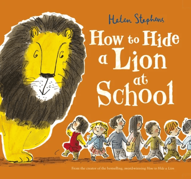 How to Hide a Lion at School av Helen Stephens