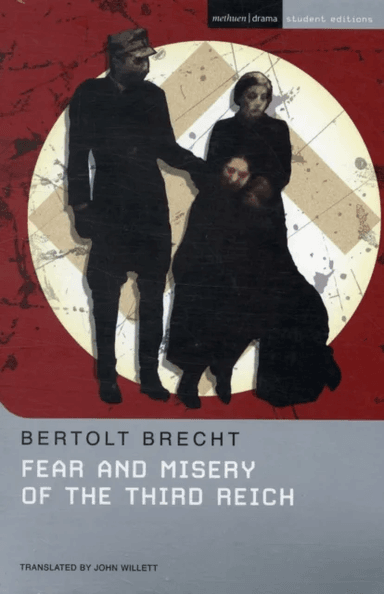 Fear and Misery of the Third Reich av Bertolt Brecht