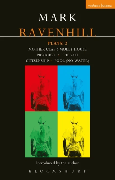 Ravenhill Plays: 2 av Mark Ravenhill