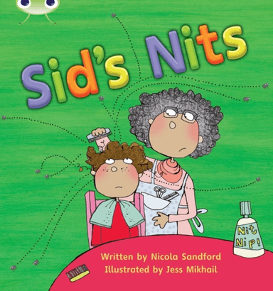 Bug Club Phonics Fiction Reception Phase 2 Set 01-02 Sid's Nits av Nicola Sandford