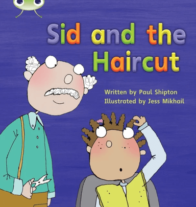 Bug Club Phonics Fiction Year 1 Phase 4 Set 12 Sid and the Haircut av Paul Shipton