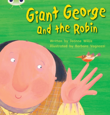 Bug Club Phonics Fiction Year 1 Phase 5 Set 25 Giant George and Robin av Jeanne Willis