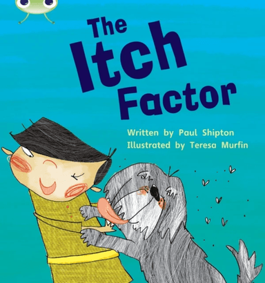 Bug Club  Phonics Fiction Year Two Phase 5 Set 27 The Itch Factor av Paul Shipton