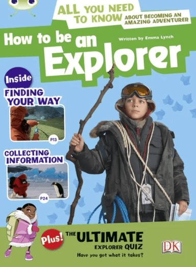 Bug Club Independent Non Fiction Year 4 Grey A How to Be an Explorer av Emma Lynch
