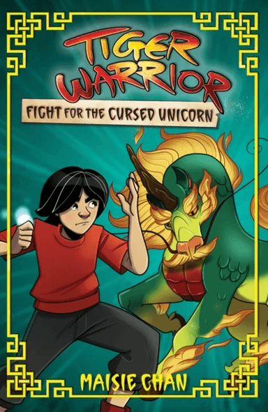 Tiger Warrior: Fight for the Cursed Unicorn av Maisie Chan