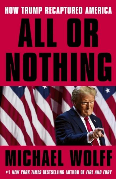All or Nothing av Michael Wolff