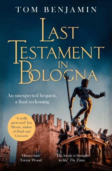 Last Testament in Bologna av Tom Benjamin