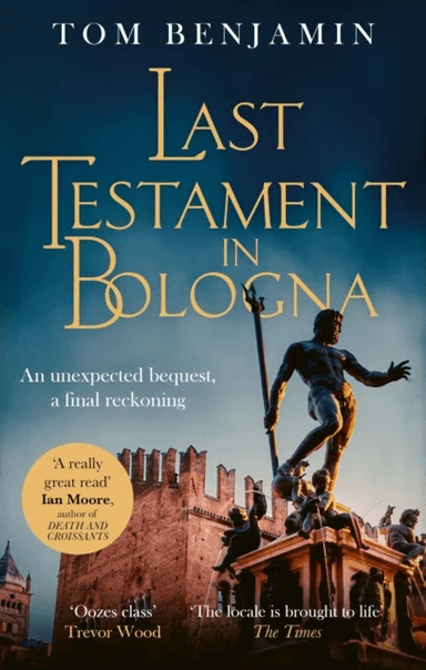 Last Testament in Bologna av Tom Benjamin