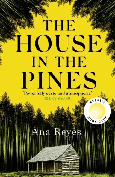 The House in the Pines av Ana Reyes
