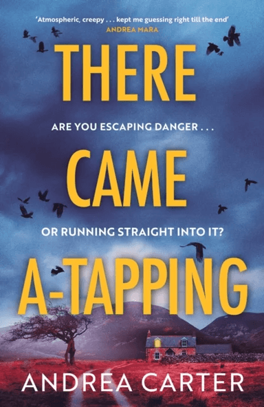 There Came A-Tapping av Andrea Carter
