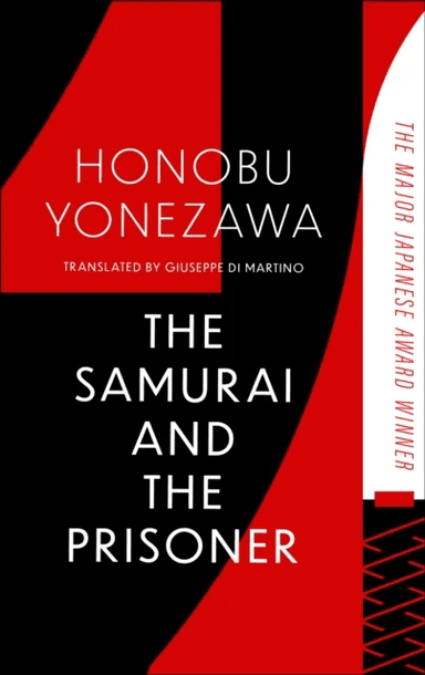 The Samurai and the Prisoner av Honobu Yonezawa