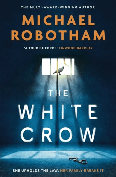 The White Crow av Michael Robotham