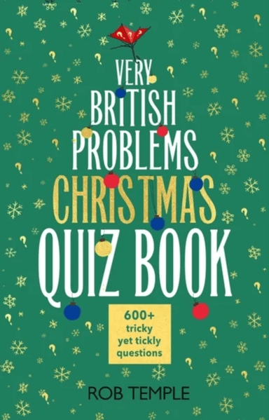 The Very British Problems Christmas Quiz Book av Rob Temple
