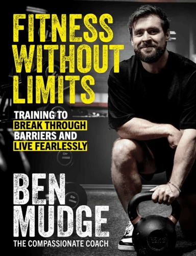 Fitness Without Limits av Benjamin Mudge