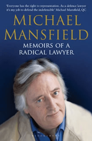 Memoirs of a Radical Lawyer av Michael Mansfield