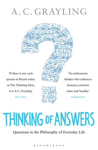 Thinking of Answers av Professor A. C. Grayling