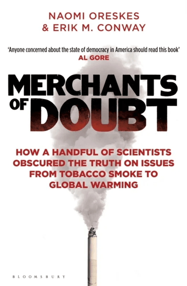 Merchants of Doubt av Erik M. Conway, Naomi Oreskes
