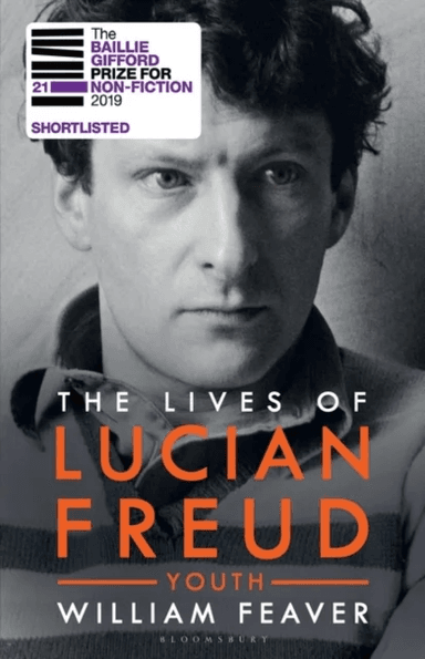 The Lives of Lucian Freud: YOUTH 1922 - 1968 av William Feaver