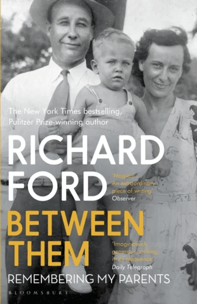 Between Them av Richard Ford