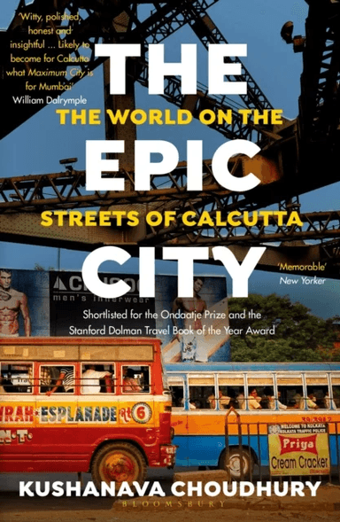 The Epic City av Kushanava Choudhury