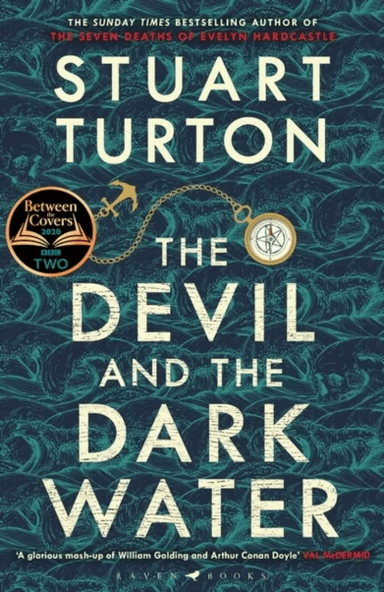 The devil and the dark water av Stuart Turton