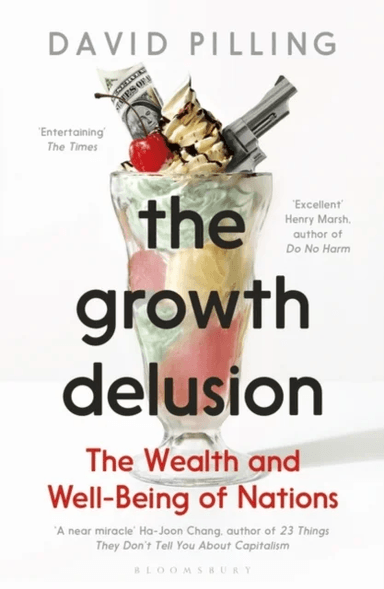 The Growth Delusion av David Pilling