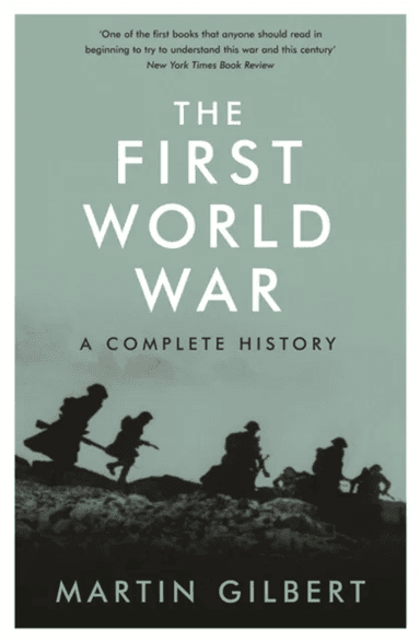 The First World War av Sir Martin Gilbert