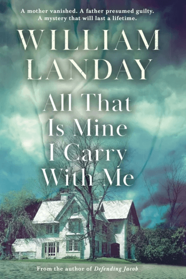 All That is Mine I Carry With Me av William Landay