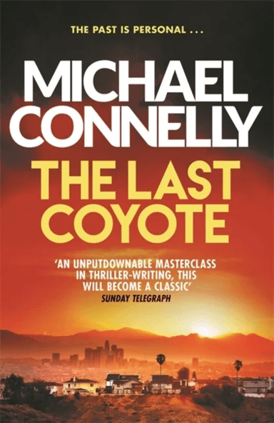The Last Coyote av Michael Connelly