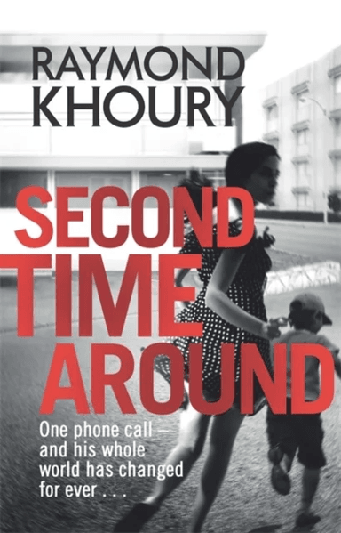 Second Time Around av Raymond Khoury
