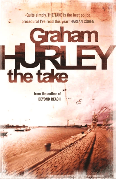 The Take av Graham Hurley
