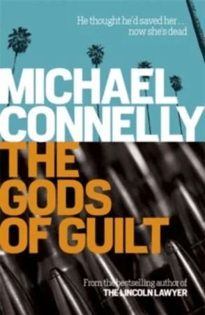 The Gods of Guilt av Michael Connelly