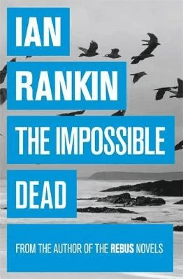 The Impossible Dead av Ian Rankin