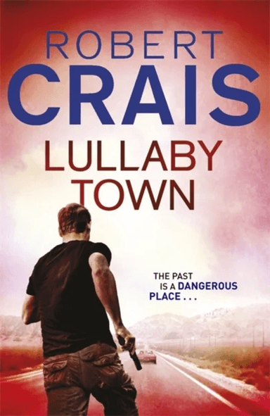 Lullaby Town av Robert Crais