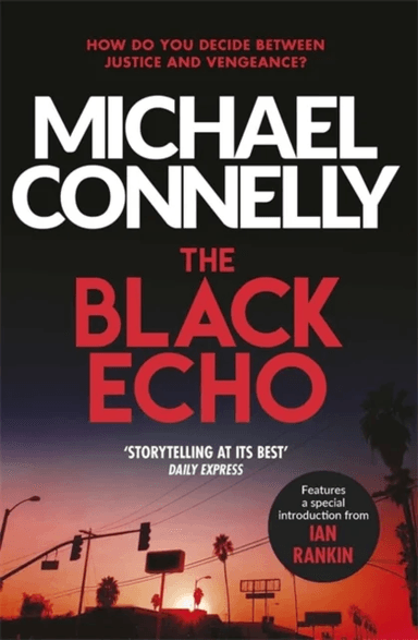 The Black Echo av Michael Connelly