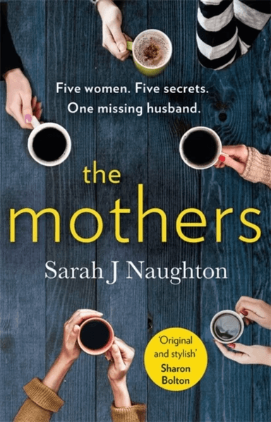 The Mothers av Sarah J Naughton