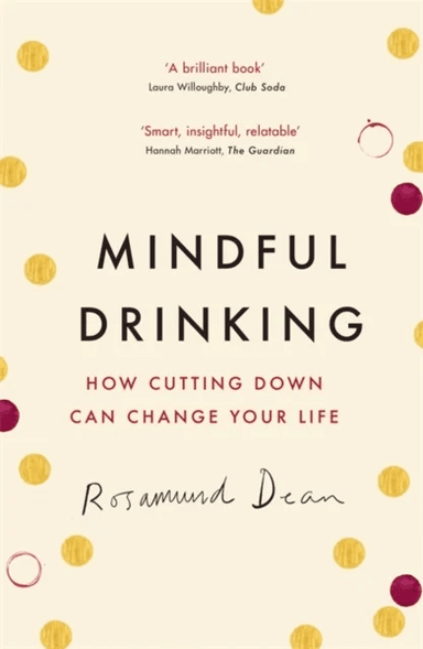 Mindful Drinking av Rosamund Dean