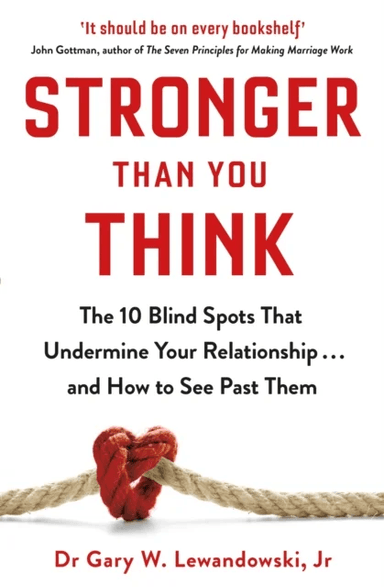 Stronger Than You Think av Dr Gary Lewandowski