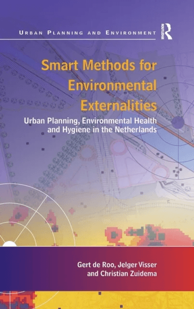 Smart Methods for Environmental Externalities av Gert de Roo, Jelger Visser