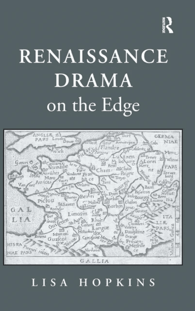 Renaissance Drama on the Edge av Lisa Hopkins