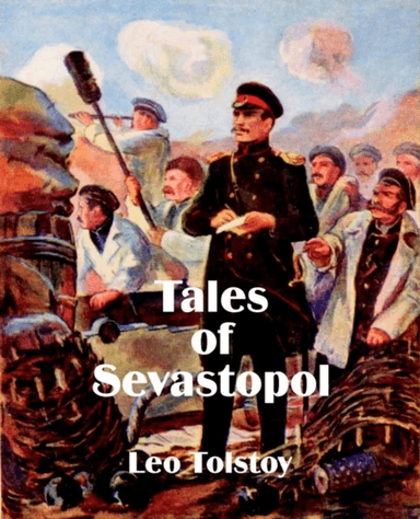 Tales of Sevastopol av Leo Tolstoy