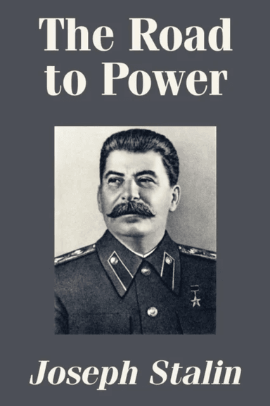 The Road to Power av Joseph Stalin
