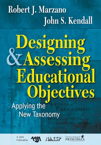 Designing and Assessing Educational Objectives