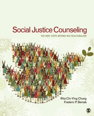 Social Justice Counseling av Rita Chi-Ying Chung, Frederic P. Bemak