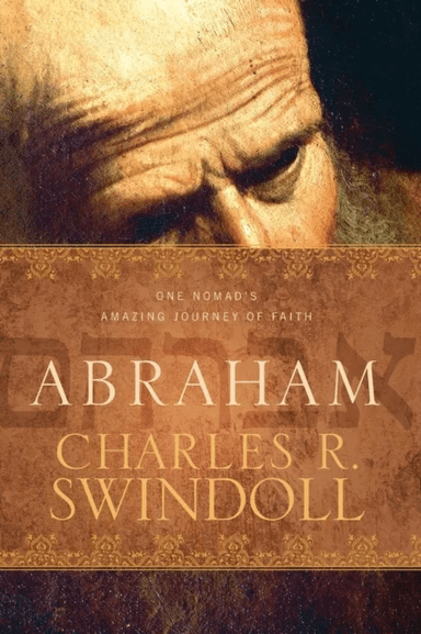 Abraham av Charles R. Swindoll
