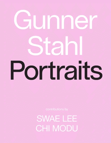 Gunner Stahl: Portraits av Gunner Stahl